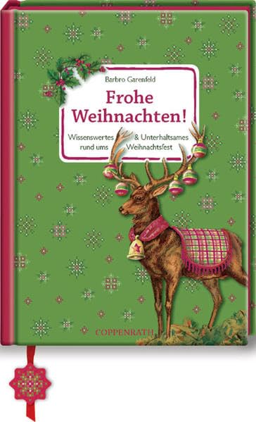 Frohe Weihnachten!: Wissenswertes und Unterhaltsames rund ums Weihnachtsfest (Geschenkbücher für Erwachsene) Lifestyle