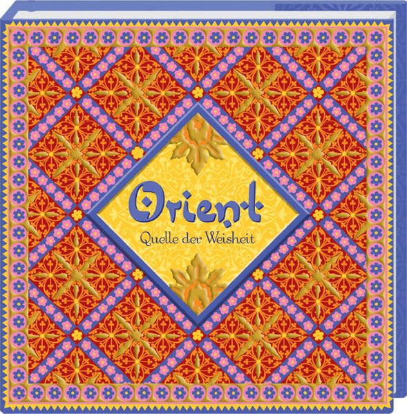 Orient - Quelle der Weisheit (Geschenkbücher - BiblioPhilia) Living & Furnishing