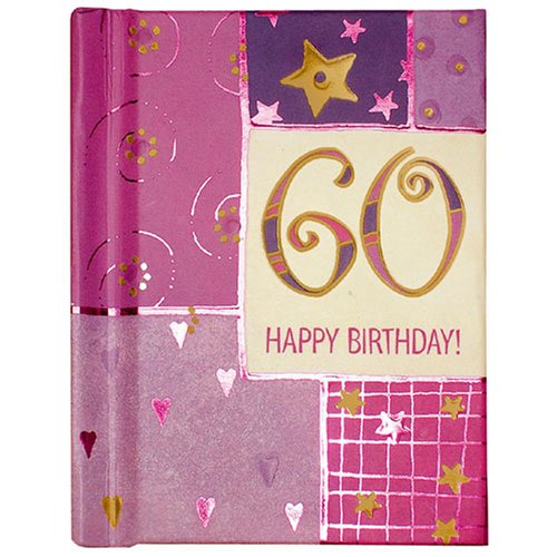60 - Happy Birthday! (Kleine Geschenkbücher) Lifestyle