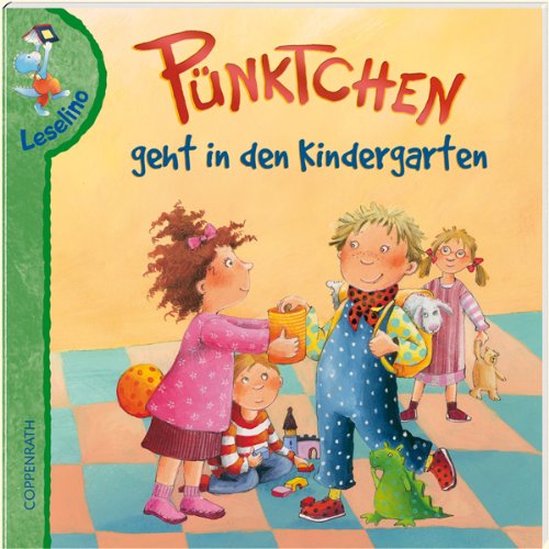 Pünktchen geht in den Kindergarten: (Verkaufseinheit) (Bilder- und Vorlesebücher) Non-fiction