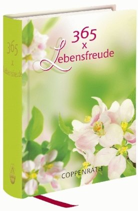 365 x Lebensfreude (Immerwährender Kalender) Lifestyle