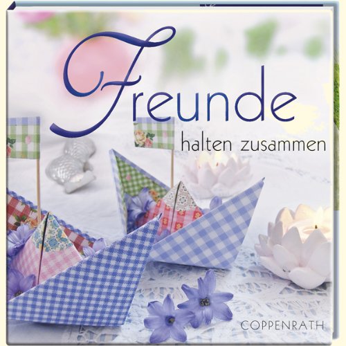 BelLibri: Freunde halten zusammen (Geschenkbücher für Erwachsene) Lifestyle