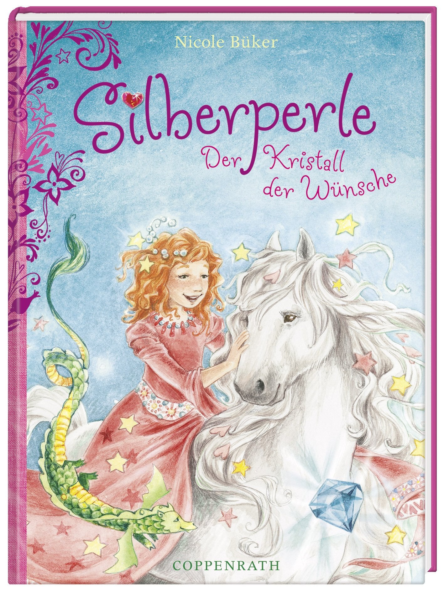 Silberperle (Bd. 2) - Der Kristall der Wünsche (Kinder- und Jugendliteratur) Novels & Short Stories
