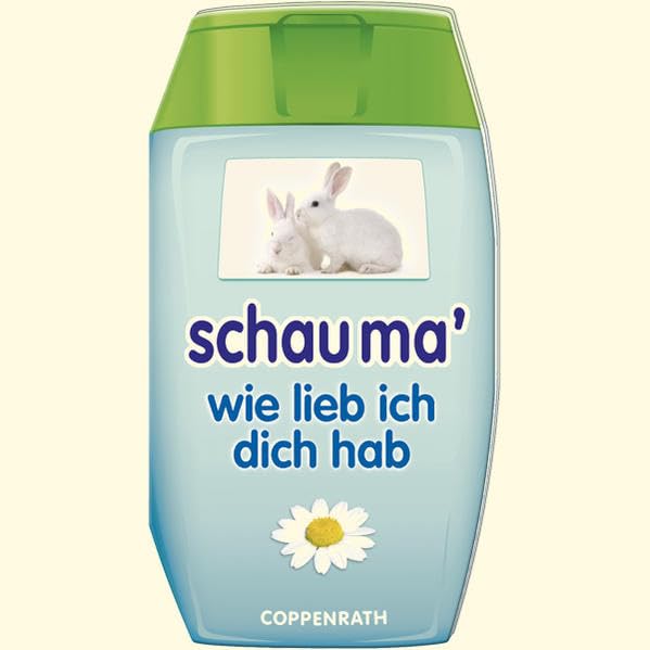 Schau ma' wie lieb ich dich hab: (Verkaufseinheit) (Geschenkbücher für Erwachsene) Living & Furnishing