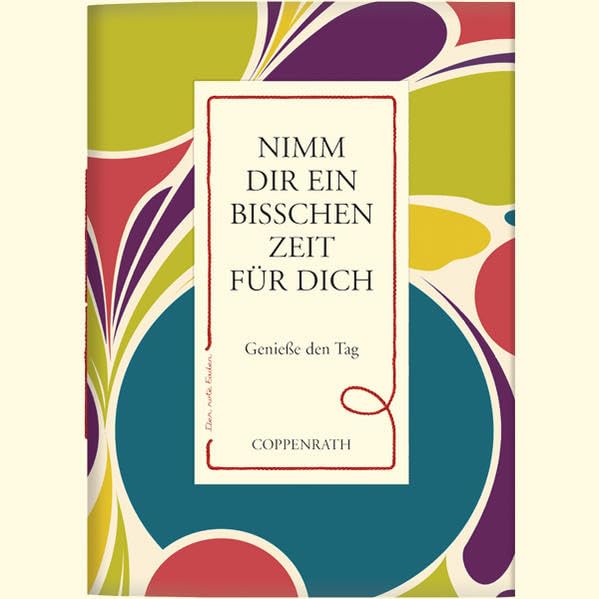 Der rote Faden: Nimm dir ein bisschen Zeit für dich: Genieße den Tag (Verkaufseinheit) (Geschenkbücher für Erwachsene) Lifestyle