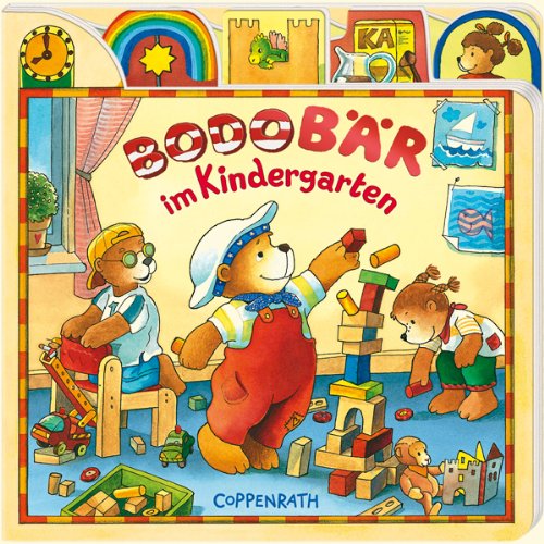 Bodo Bär im Kindergarten (Bücher für die Kleinsten) Children's books
