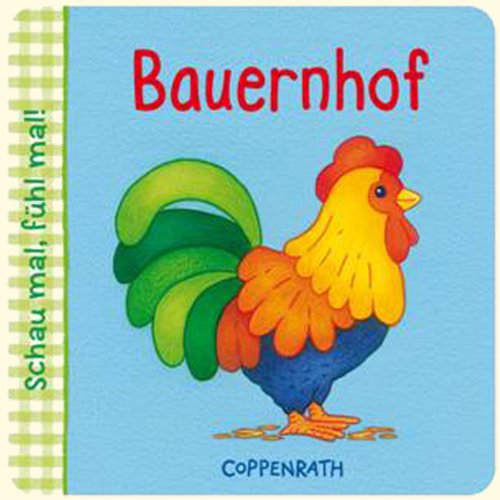 Schau mal, fühl mal! - Bauernhof: (Verkaufseinheit) (Bücher für die Kleinsten) Children's books