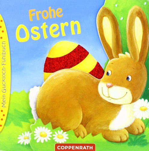 Mein Guckloch-Fühlbuch: Frohe Ostern (Bücher für die Kleinsten) Children's books