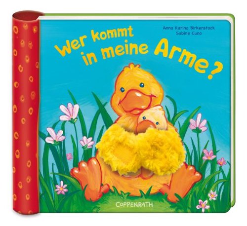 Wer kommt in meine Arme? (Bücher für die Kleinsten) Children's books
