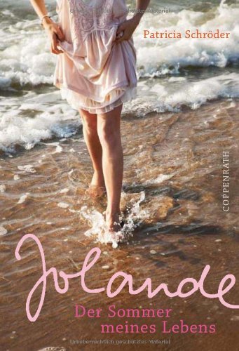 Jolande: Der Sommer meines Lebens (Kinder- und Jugendliteratur) Fantasy & Sci-Fi