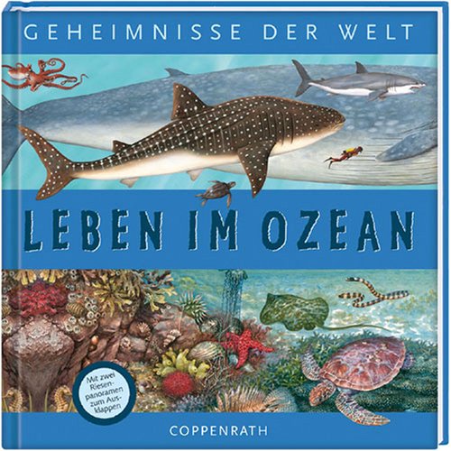 Leben im Ozean: Geheimnisse der Welt (Kreativ- und Sachbücher) Non-fiction