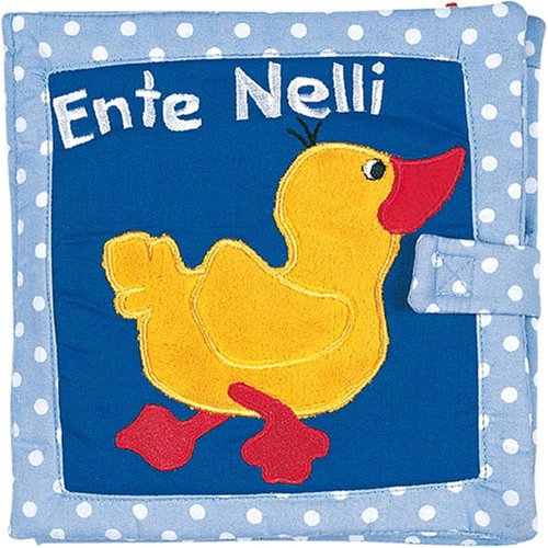 Mein Ente-Nelli-Kuschelbuch (Bücher für die Kleinsten - Stoffbilderbücher) Children's books