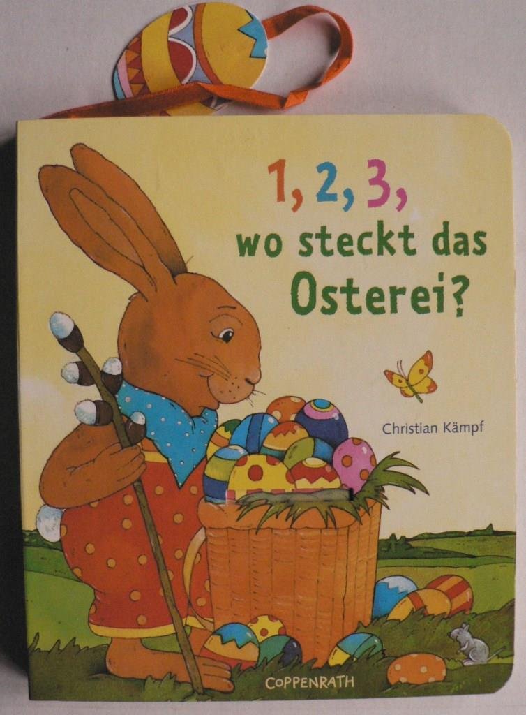 1,2,3, wo steckt das Osterei? (Bücher für die Kleinsten) Children's books
