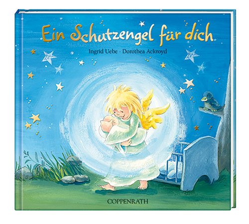 Ein Schutzengel für dich (Bilder- und Vorlesebücher) Non-fiction