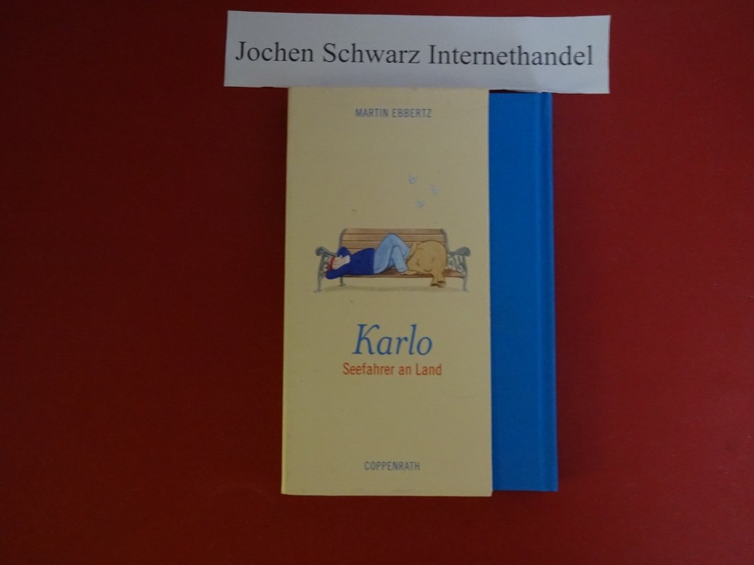Karlo, Seefahrer an Land (Kinder- und Jugendliteratur) Novels & Short Stories