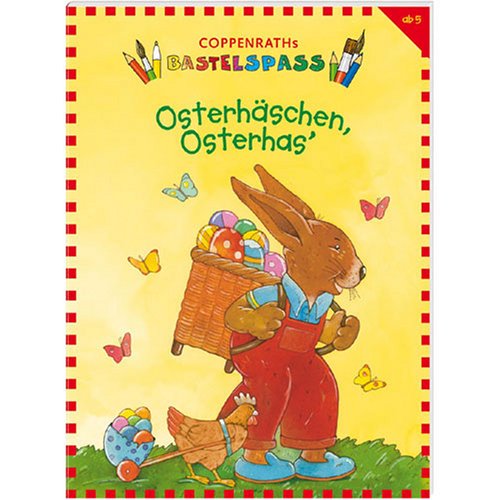 Osterhäschen, Osterhas' (Coppenraths Bastelspass) Non-fiction
