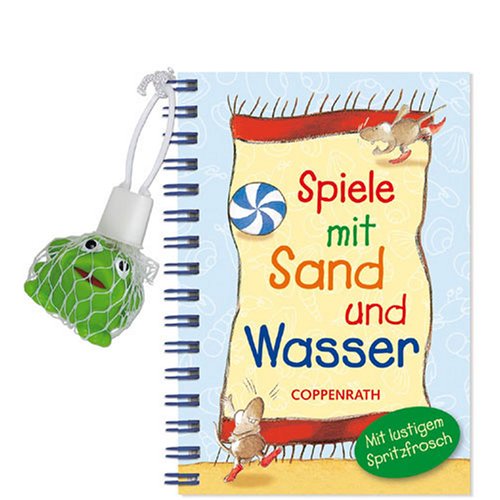Spiele mit Sand und Wasser (Kleine BuchPlusReihe) Non-fiction