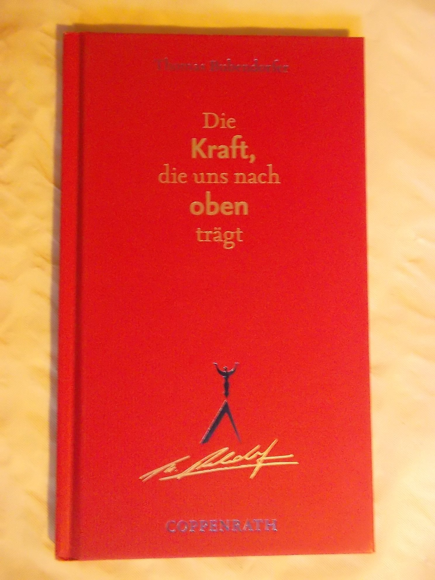 Die Kraft, die uns nach oben trägt. SichtWeisen Living & Furnishing