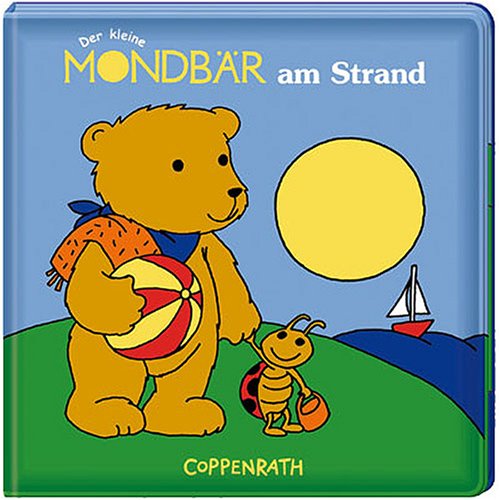 Der kleine Mondbär am Strand (Bücher für die Kleinsten - Badewannenbücher) Children's books