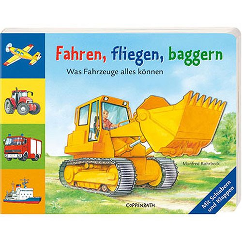 Fahren, fliegen, baggern: Was Fahrzeuge alles können book