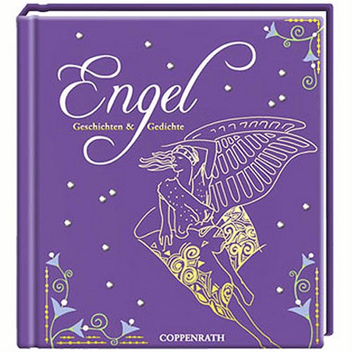 Engel: Geschichten & Gedichte (Erwachsenengeschenkbuch) Religion & Esotericism