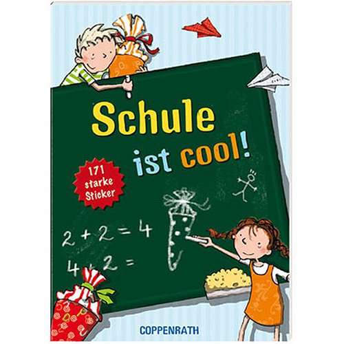 Schule ist cool!: 171 starke Sticker (Kreativ- und Sachbücher) Non-fiction