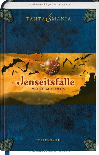 Fantasmania - Band II: Jenseitsfalle (Kinder- und Jugendliteratur) Fantasy & Sci-Fi