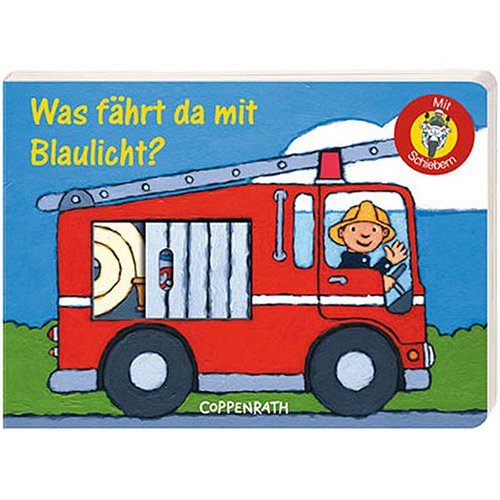 Was fährt da mit Blaulicht? (Bücher für die Kleinsten) Children's books