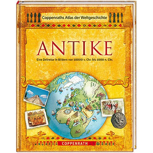 Coppenraths Atlas der Weltgeschichte. Antike Politics & History