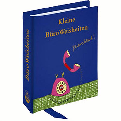 Kleine BüroWeisheiten (Geschenkbücher - Das kleine TaschenBuch) Living & Furnishing