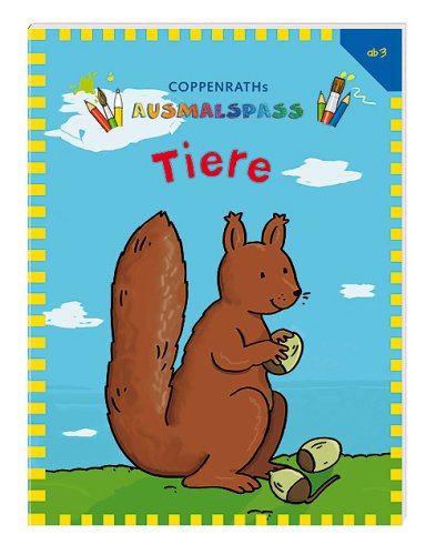 Tiere: Verkaufseinheit (Coppenraths Ausmalspass) Non-fiction