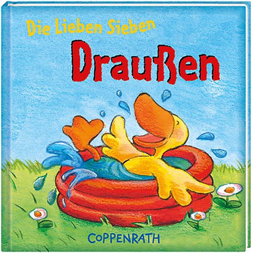 Die Lieben Sieben - Draußen (Bücher für die Kleinsten) Children's books