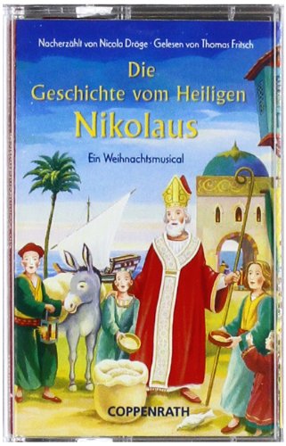 Die Geschichte vom Heiligen Nikolaus MC: Ein Weihnachts-Musical Non-fiction
