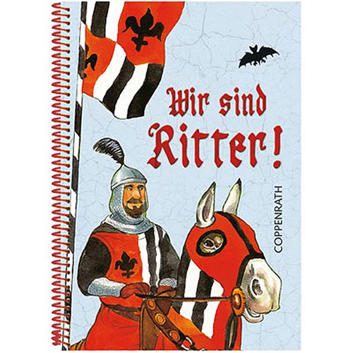 Wir sind Ritter! - Toma, Hildegard book