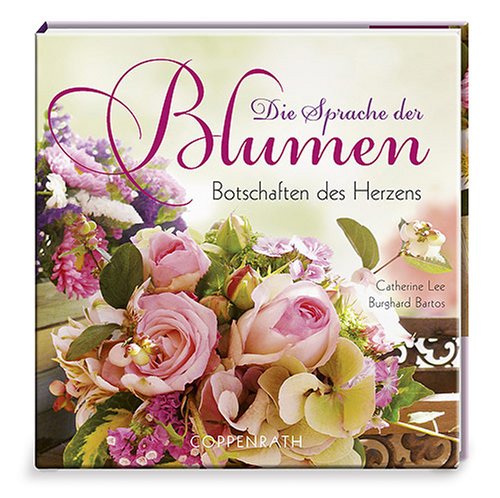 Die Sprache der Blumen. BelLibri: Botschaften des Herzens book