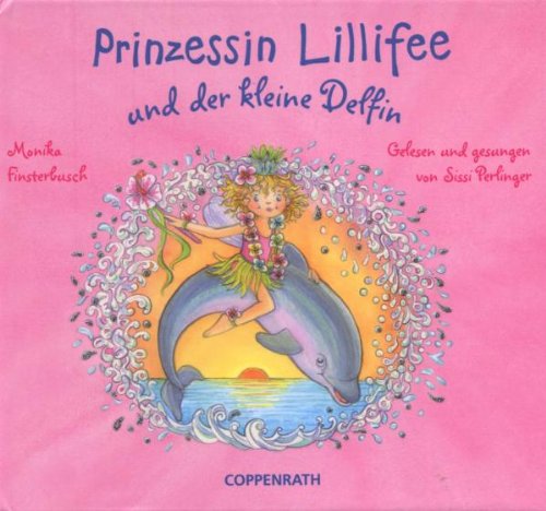 Prinzessin Lillifee und der Kleine Delfin (CD) Children & Young People