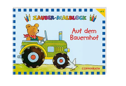 Auf dem Bauernhof: Zauber-Malblock. Verkaufseinheit (Kreativ- und Sachbücher) Non-fiction