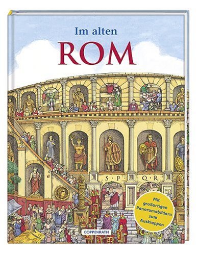 Im alten Rom (Kreativ- und Sachbücher) Politics & History