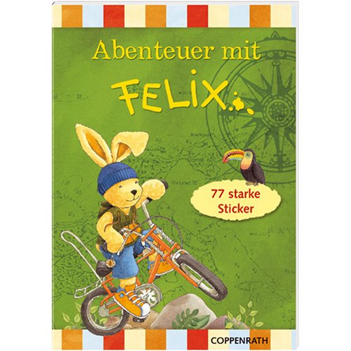 Abenteuer mit Felix - 77 starke Sticker: Verkaufseinheit (Kleine Spiel- und Spass Aufkleberbücher) Non-fiction