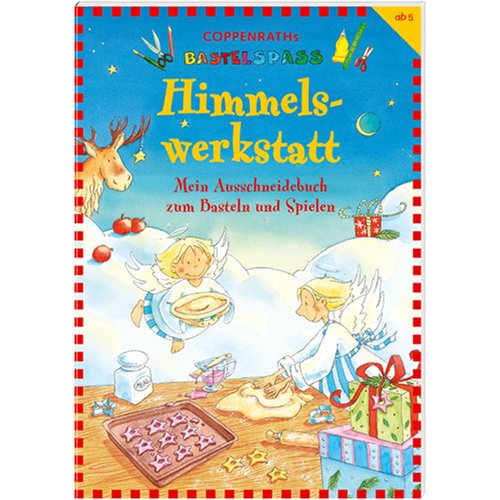Himmelswerkstatt - Mein Ausschneidebuch zum Basteln und Spielen: Verkaufseinheit (Coppenraths Bastelspass) Leisure, Home & Garden