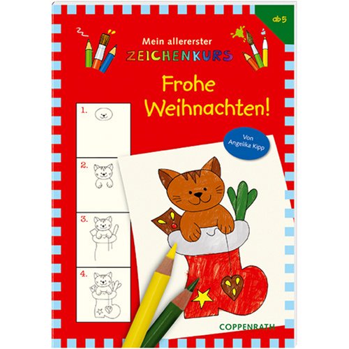 Frohe Weihnachten!: Mein allererster Zeichenkurs (Verkaufseinheit) (Kreativ- und Sachbücher) Non-fiction