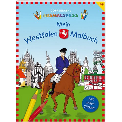 Mein Westfalen-Malbuch: Verkaufseinheit (Coppenraths Ausmalspass) Non-fiction