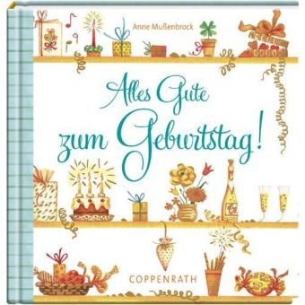 Piccoli: Alles Gute zum Geburtstag! (Geschenkbücher für Erwachsene) Lifestyle