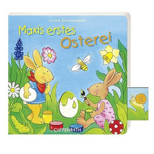 Maxis erstes Osterei (Bücher für die Kleinsten) Children's books