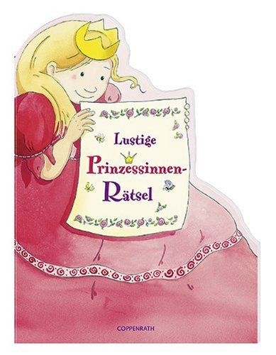 Lustige Prinzessinnen-Rätsel: Verkaufseinheit (Kreativ- und Sachbücher) Non-fiction