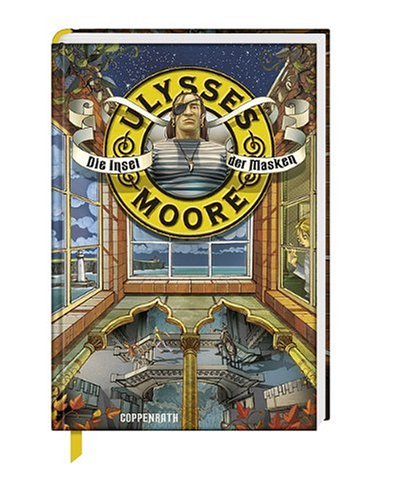 Ulysses Moore (Bd. 4) - Die Insel der Masken (Kinder- und Jugendliteratur) Fantasy & Sci-Fi