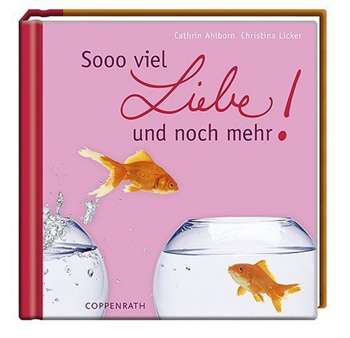 Sooo viel Liebe und noch mehr! (Geschenkbücher für Erwachsene) Living & Furnishing