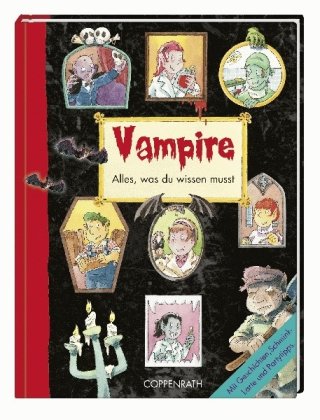 Vampire - Alles, was du wissen musst: Mit Geschichten, Schminkkarte und Partytipps (Kreativ- und Sachbücher) Vampires & Bit-Lit