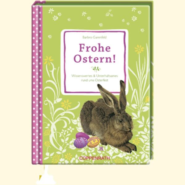 Frohe Ostern!: Wissenswertes & Unterhaltsames rund ums Osterfest (Geschenkbücher für Erwachsene) Posters