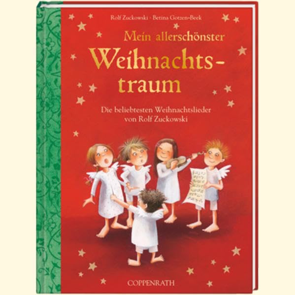 Mein allerschönster Weihnachtstraum: Die beliebtesten Weihnachtslieder von Rolf Zuckowski (Bilder- und Vorlesebücher) Novels & Short Stories